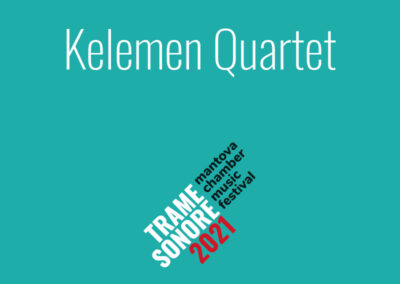 Trame Sonore 2021 – Kelemen Quartet